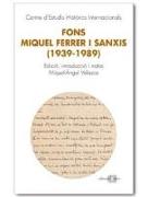 Fons Miquel Ferrer i Sanxis, 1939-1989