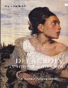 Delacroix and His Forgotten World