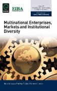 Multinational Enterprises, Markets and Institutional Diversity