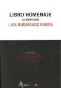 Libro homenaje al profesor Luís Rodríguez Ramos