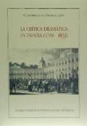 La crítica dramática en España (1789-1833)