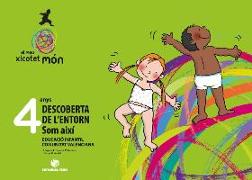 El meu petit món, Descoberta de l'entorn, Som així, Educació Infantil, 4 anys