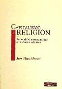 Capitalismo y religión : racionalidad e irracionalidad en las formas religiosas