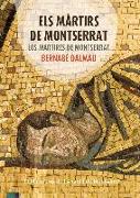 Els màrtirs de Montserrat - Los mártires de Montserrat
