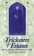 Tricksters & Estates