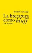 La literatura como bluff