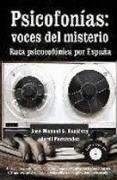 Psicofonías : voces del misterio. Ruta psicofónica por España