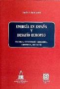 Energía en España y desafio europeo