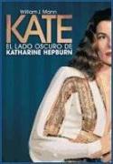 Kate : el lado oscuro de Katherine Hepburn