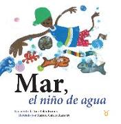 Mar, el niño del agua