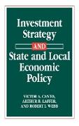 Investment Strategy and State and Local Economic Policy