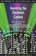 Inventing the Electronic Century