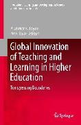 Global Innovation of Teaching and Learning in Higher Education