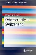 Cybersecurity in Switzerland