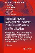 Engineering Asset Management - Systems, Professional Practices and Certification. Volume 1+2