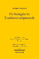 Die Brautgabe im Familienvermögensrecht