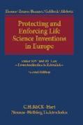 Protecting and Enforcing Life Science Inventions in Europe