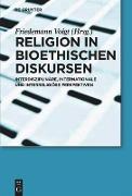 Religion in bioethischen Diskursen