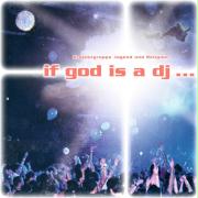 If God is a DJ