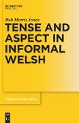 Tense and Aspect in Informal Welsh