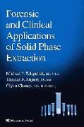 Forensic and Clinical Applications of Solid Phase Extraction