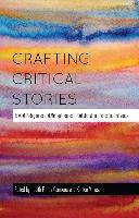 Crafting Critical Stories