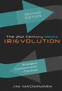 The 21st Century Media (R)Evolution