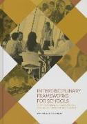 Interdisciplinary Frameworks for Schools