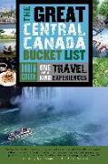 The Great Central Canada Bucket List