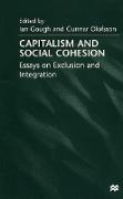 Capitalism and Social Cohesion: Essays on Exclusion and Integration