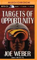 Targets of Opportunity