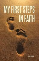 My First Steps in Faith