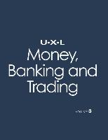 UXL Money, Banking and Trading