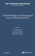 Cultural Heritage and Archaeological Issues in Materials Science II: Volume 1618