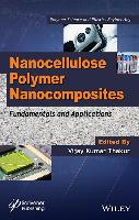 Nanocellulose Polymer Nanocomposites