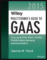 Wiley Practitioner's Guide to GAAS 2015