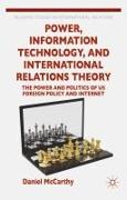 Power, Information Technology, and International Relations Theory