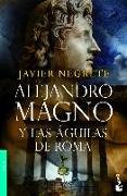 Alejandro Magno y las águilas de Roma