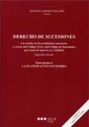 Derecho de sucesiones : un estudio de los problemas sucesorios a través del Código Civil y del Código de Sucesiones por causa de muerte en Cataluña