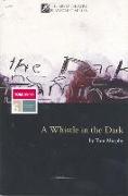 A Whistle in the Dark