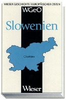 Wieser Geschichte europäischer Osten (WGeO) "Slowenien"