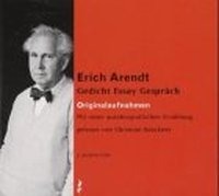 Erich Arendt - Gedicht. Essay. Gespräch. 2 CDs
