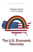 The U.S. Economic Recovery