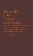 Sex and Pay in the Federal Government