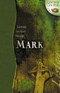 Listening for God Through Mark