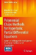 Polynomial Chaos Methods for Hyperbolic Partial Differential Equations