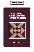 Becoming a Secondary Head Teacher
