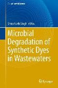 Microbial Degradation of Synthetic Dyes in Wastewaters