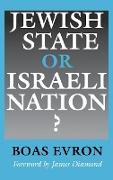 Jewish State or Israeli Nation?
