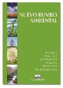 Nuevo rumbo ambiental